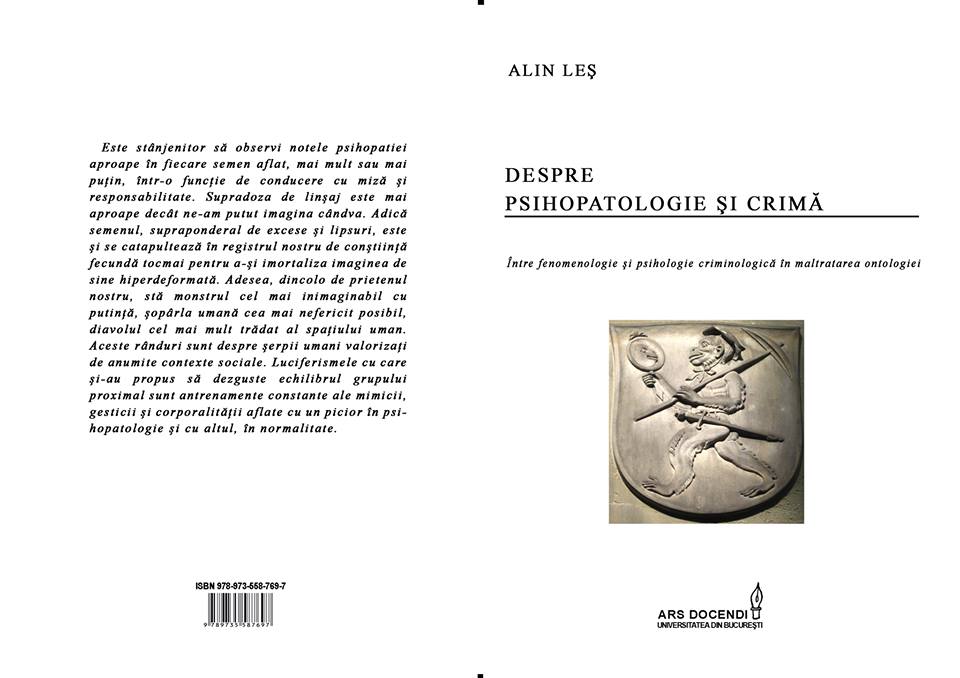 Despre psihopatologie si crima, 2014 (2), autor Alin Les, editura Ars Docendi (acreditata CNCSIS)